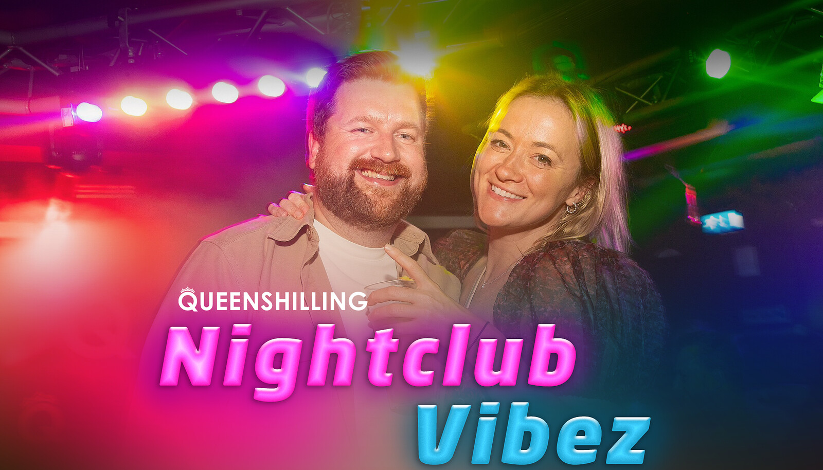 Nightclub Vibez at Queenshilling