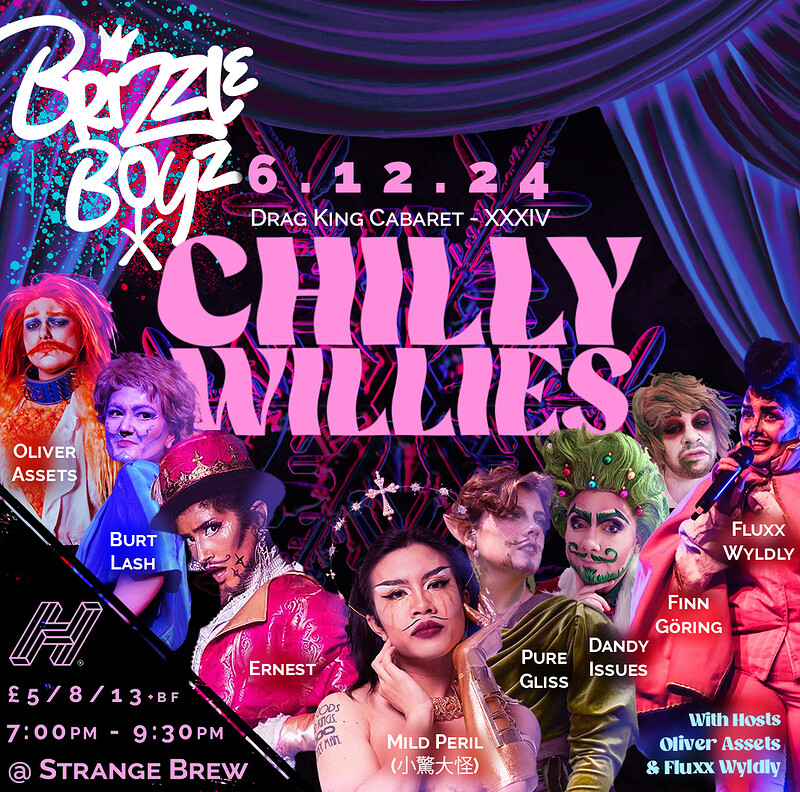 Brizzle Boyz - Drag King Cabaret - Chilly Willies at Strange Brew