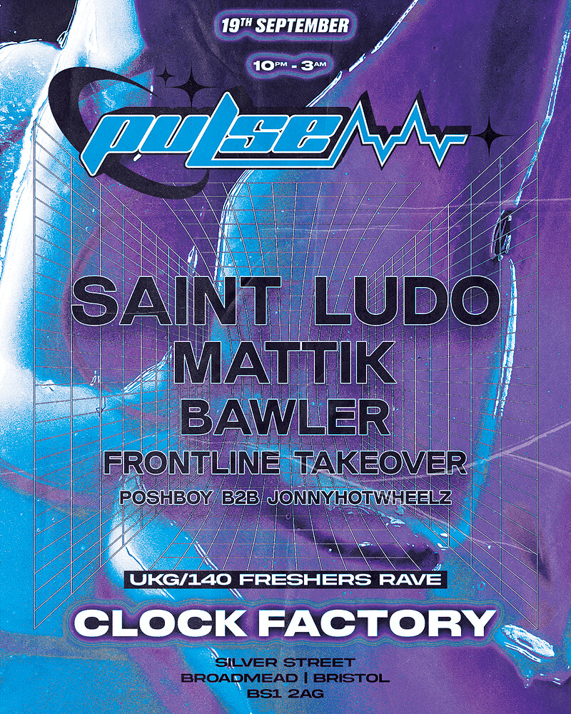 Pulse Presents : Saint Ludo, Mattik + Support at Clock Factory