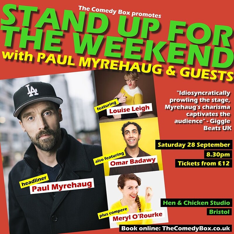 Stand Up For The Weekend with PAUL MYREHAUG & CO at Hen & Chicken