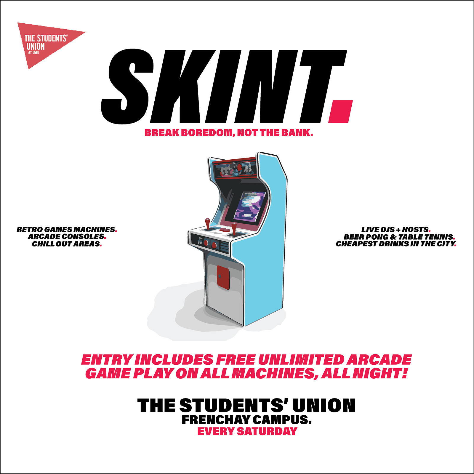 SKINT SATURDAY at The Student's Union UWE