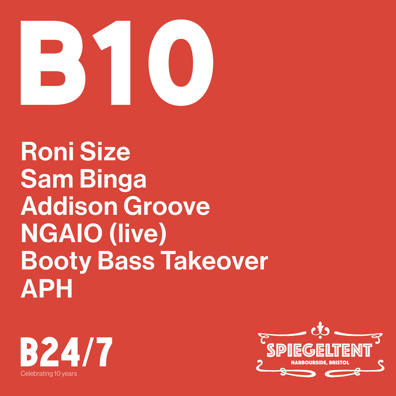 B10 – Celebrating 10 Years of Bristol24/7 at Spiegeltent Bristol