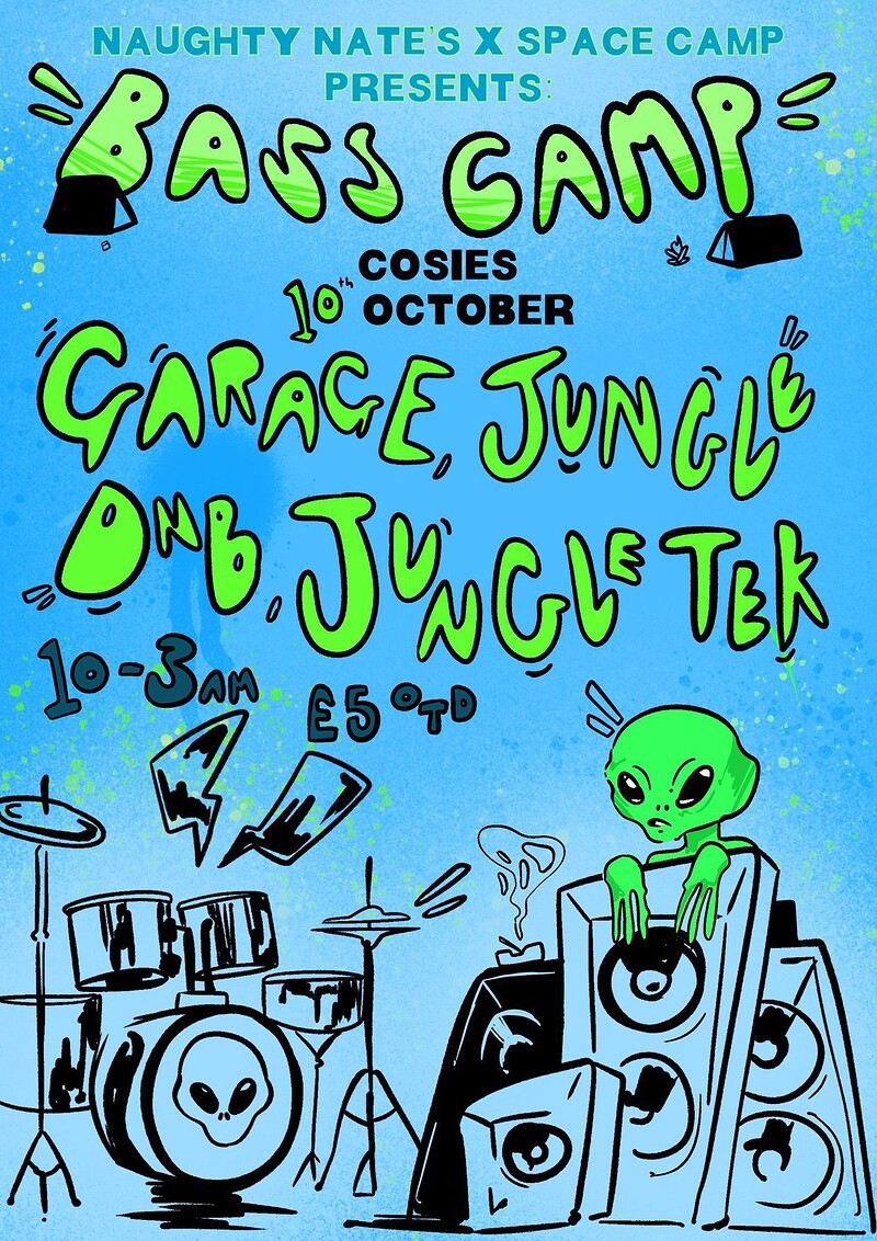Naughty Nates x Space Camp Presents: Bass Camp at Cosies