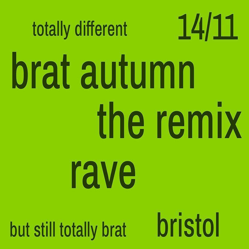 Brat Autumn - The Remix Party at The Lanes