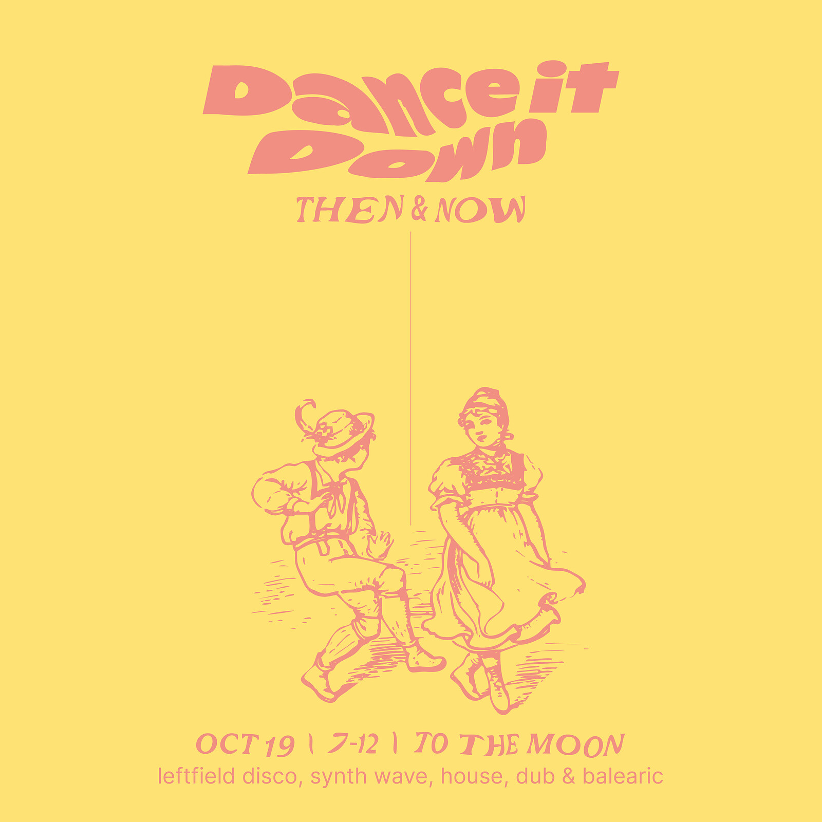 Dance It Down at To The Moon