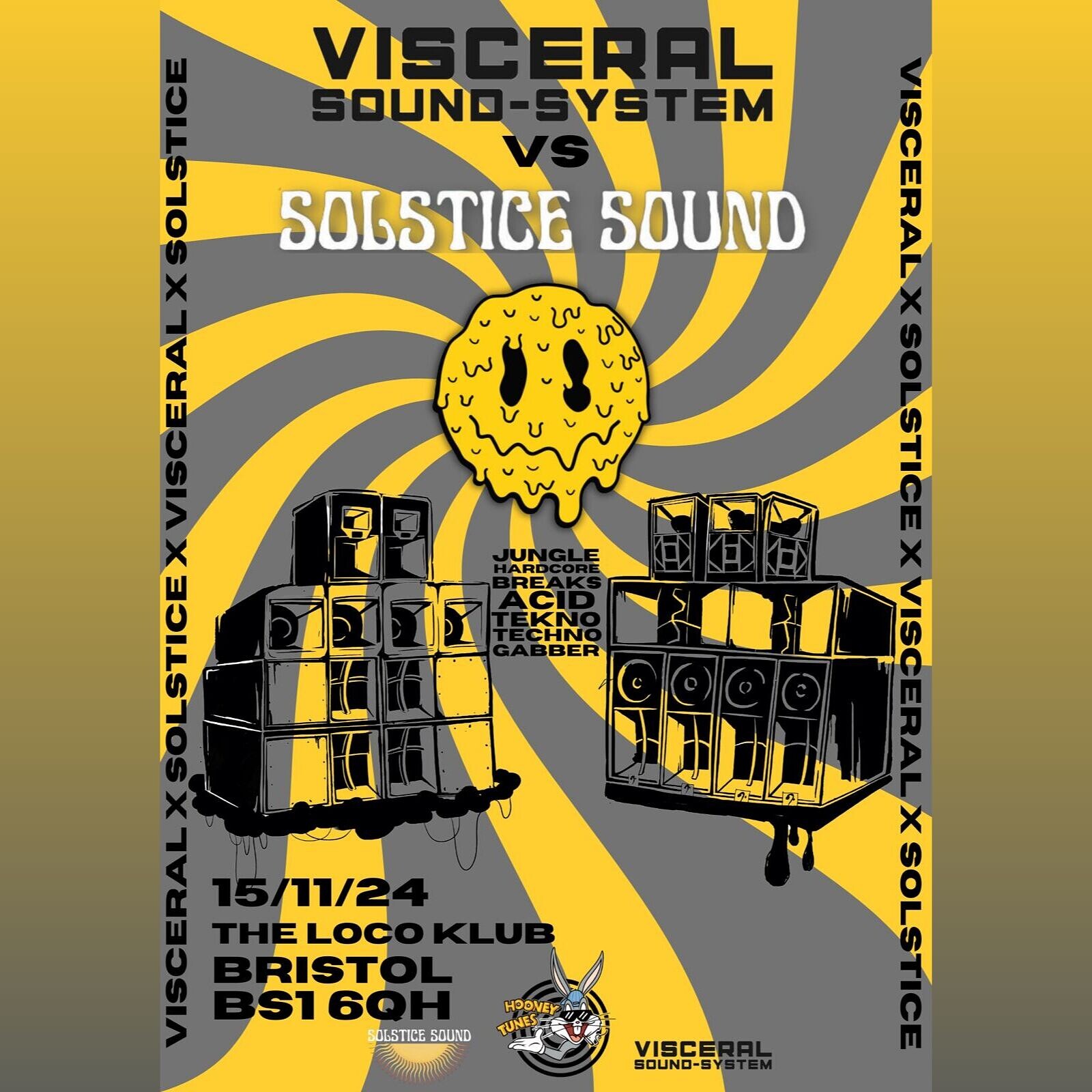 Visceral Vs Solstice soundclash at Loco Klub