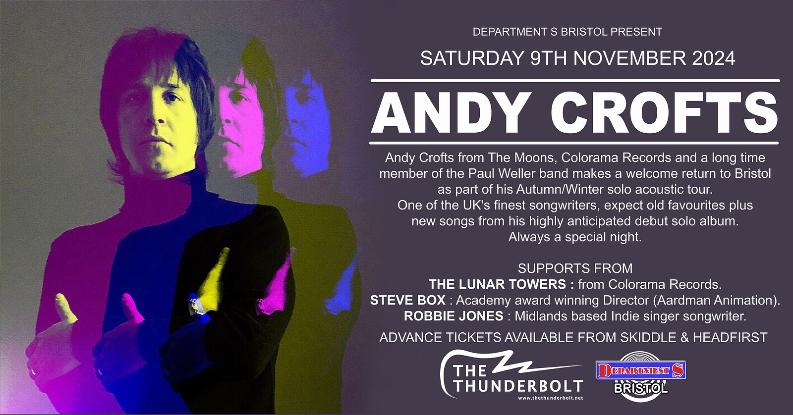 Department S present ANDY CROFTS + SUPPORTS at The Thunderbolt