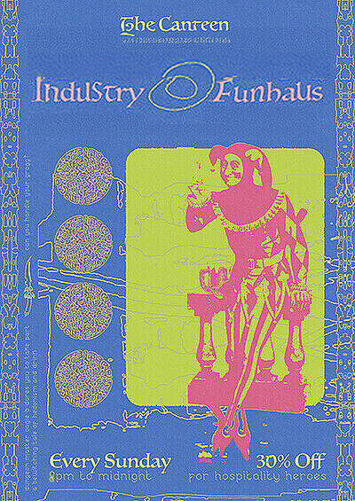 Industry Funhaus at The Canteen