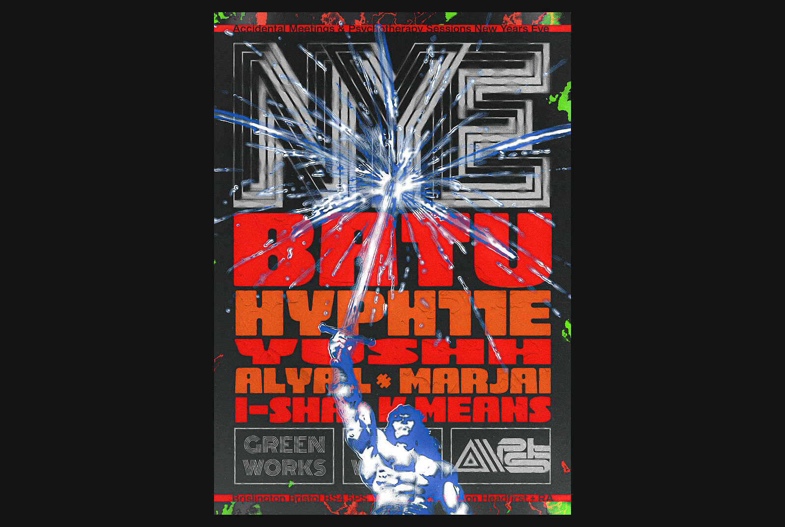 AM x PTS NYE ϟ Batu, Yushh, Hyph11E ++ at Green Works