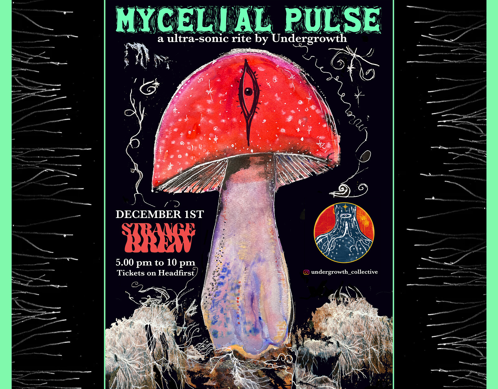 Mycelial Pulse * an Ultra-Sonic Rite at Strange Brew