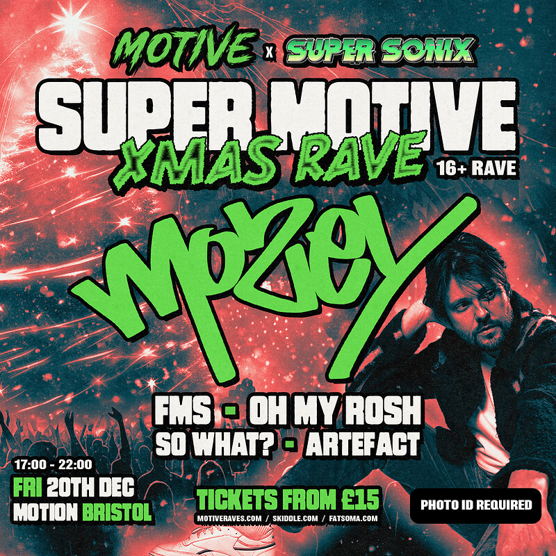 SuperMotive 16+ Xmas Rave: Bristol at SuperMotive 16+ Xmas Rave: Bristol