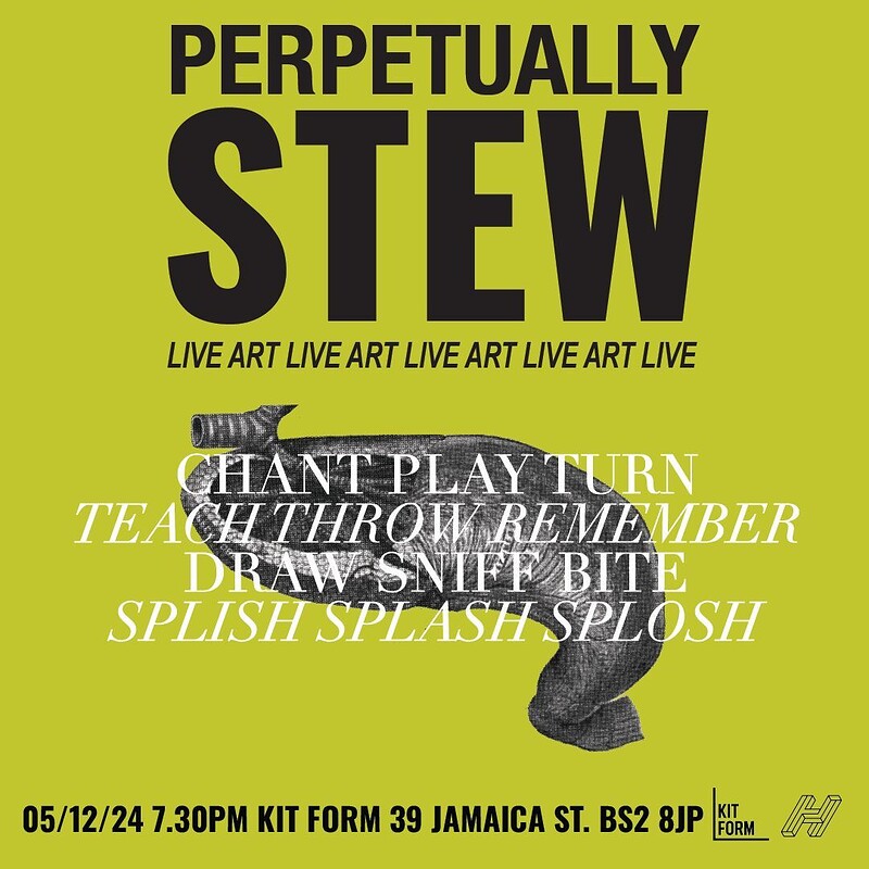 Perpetually Stew at KIT FORM