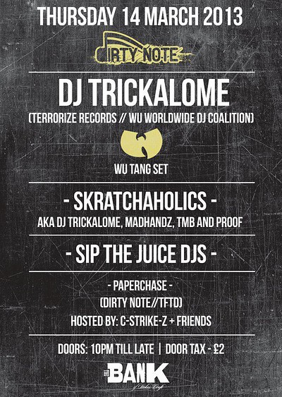 Dirty Note W/ DJ Trickalome at The Bank Of Stokes Croft