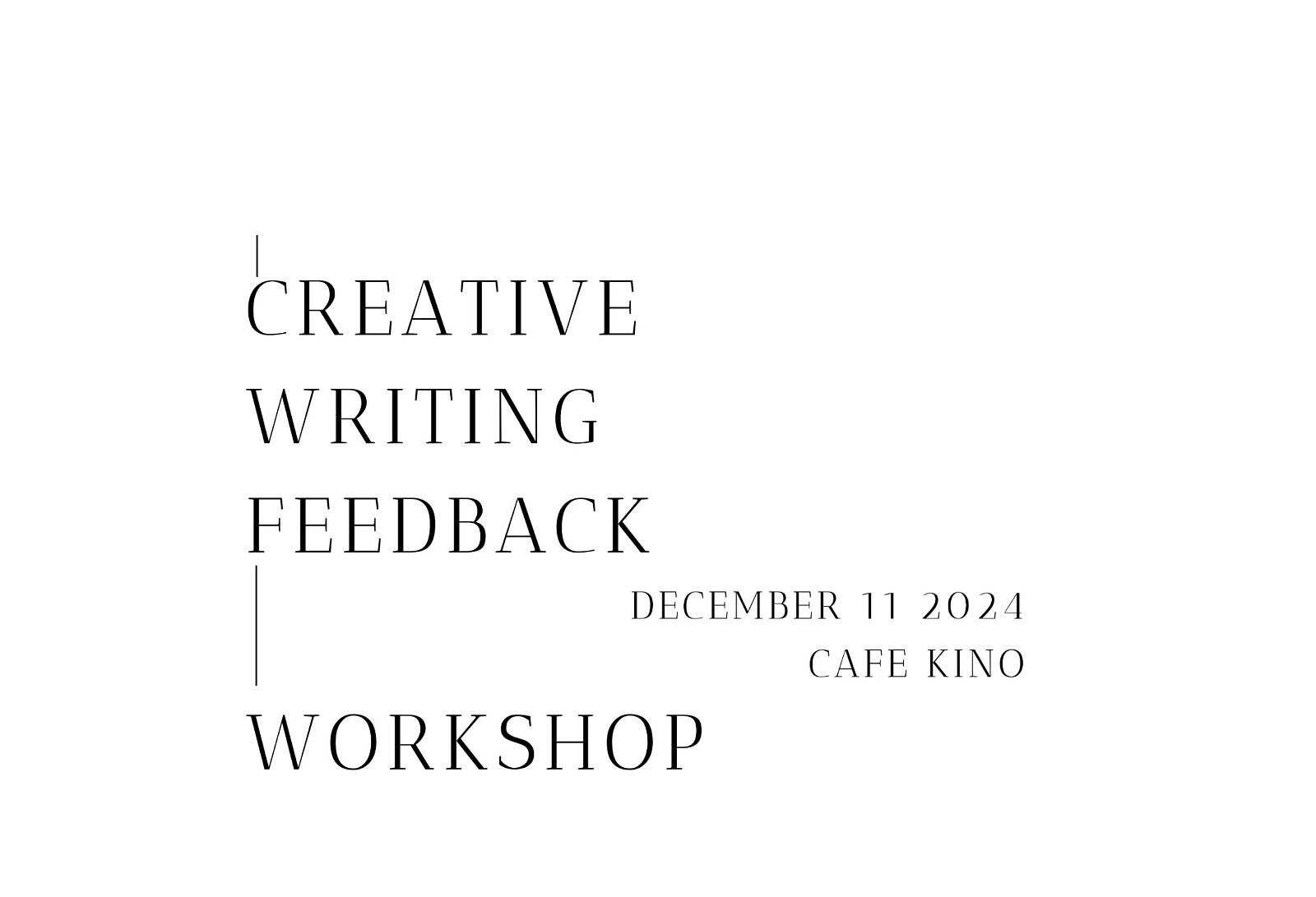 Creative Writing Feedback Workshop at Cafe Kino