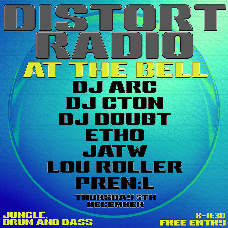 DISTORT RADIO AT THE BELL at The Bell Pub