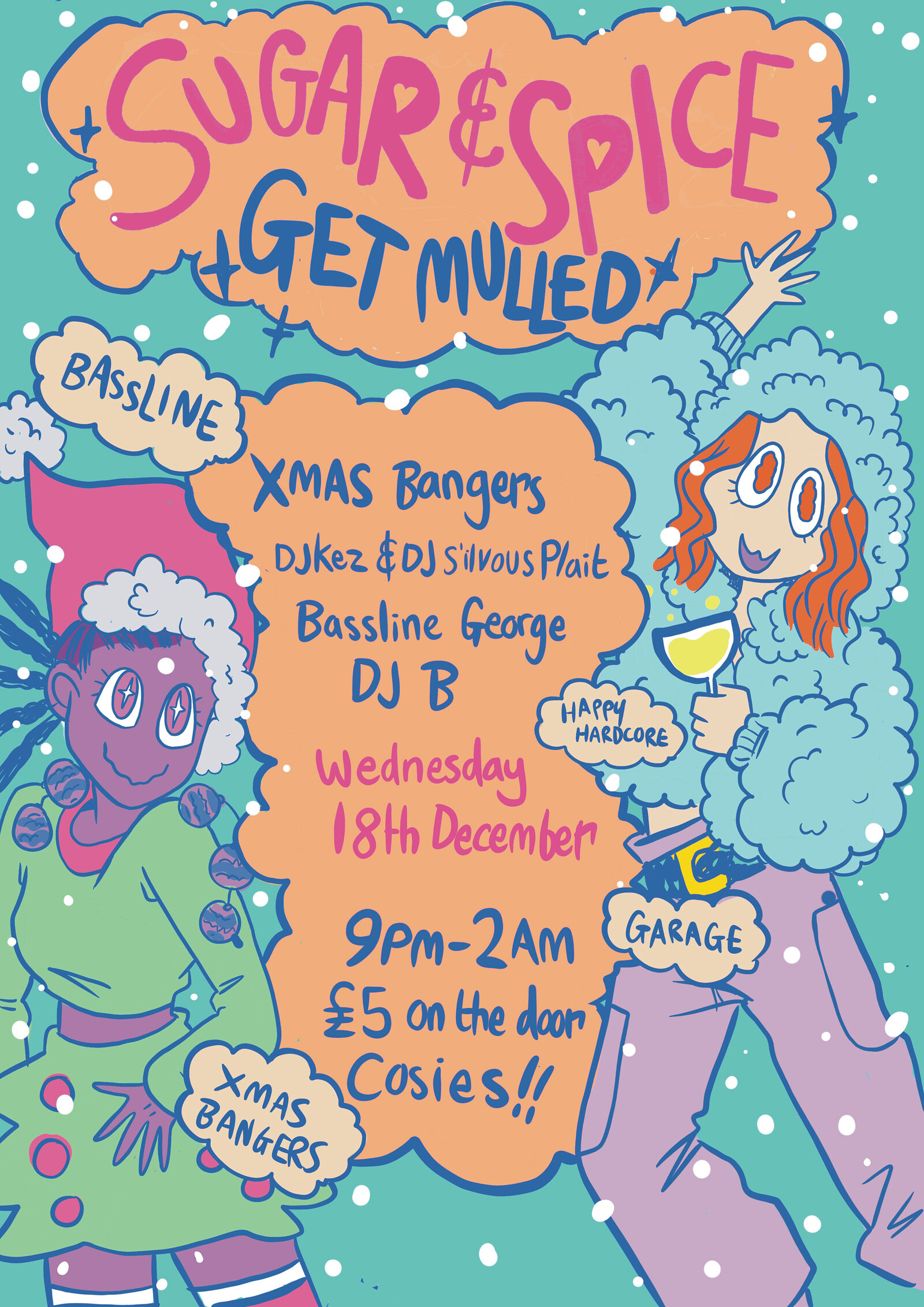 Sugar & Spice Get Mulled at Cosies