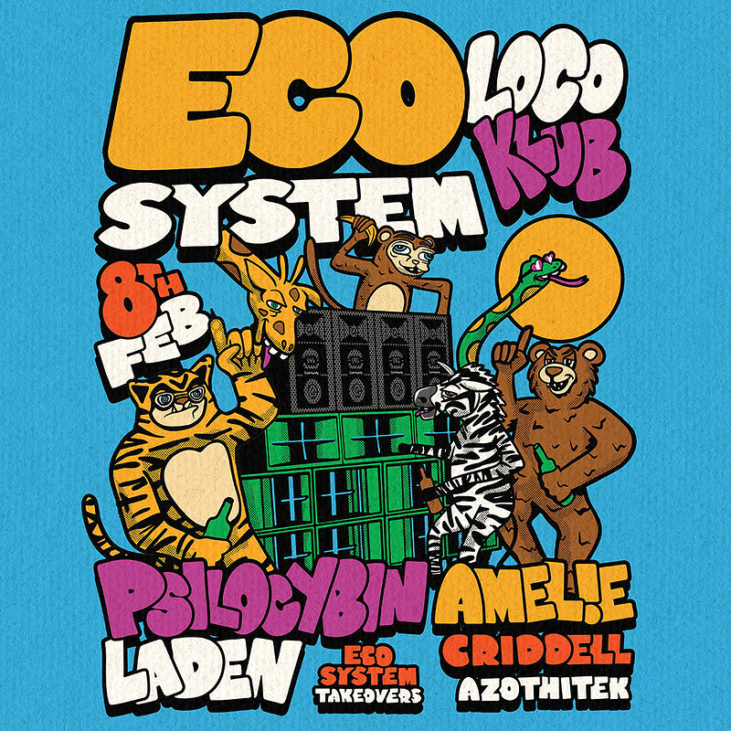 Psilocybin Laden - ECOSYSTEM PART 4 at Loco Klub