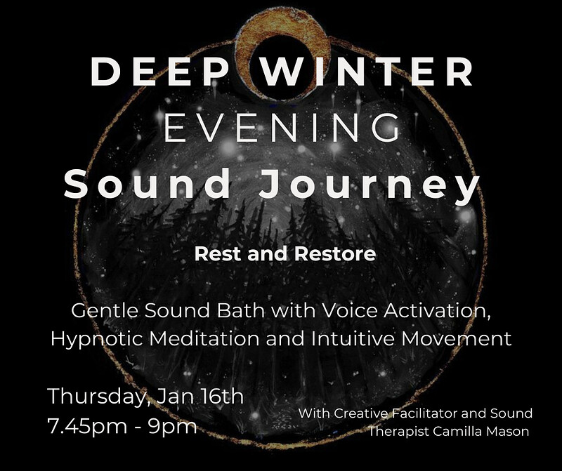 DEEP WINTER Evening Sound Journey at Wild Goose Space, St Werburghs Bristol