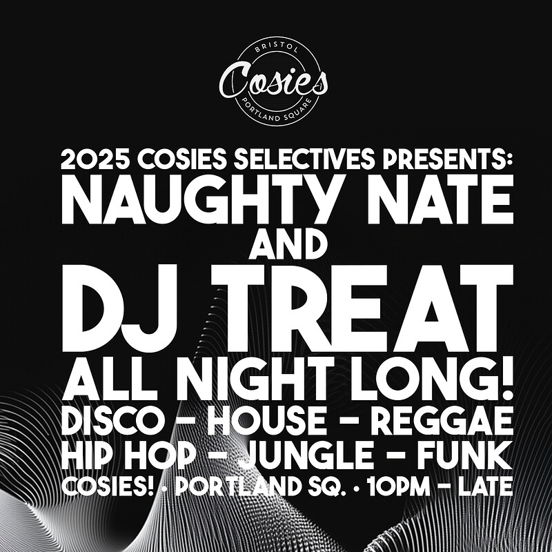 DJ Treat & Naughty Nate All Night Long at Cosies