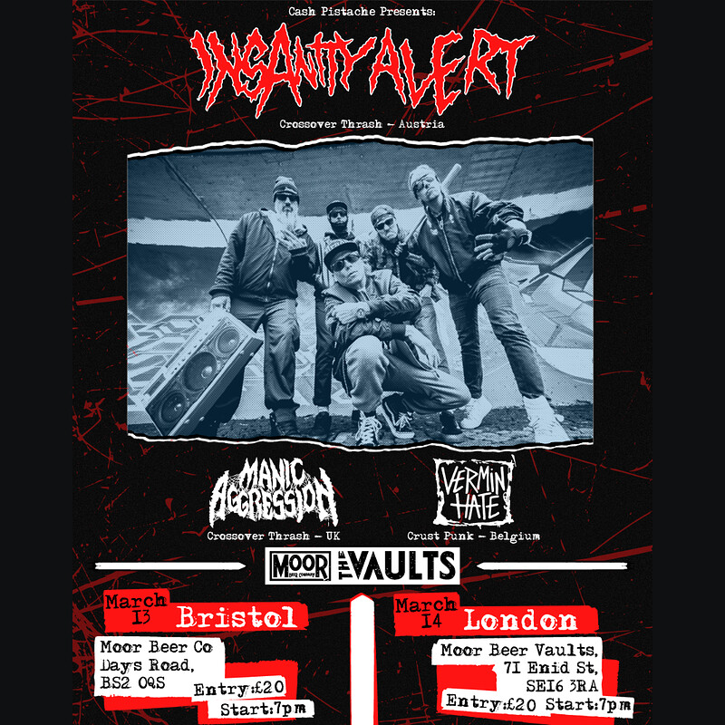 Insanity Alert + Manic Aggression + Vermin Hate at Moor Beer Co