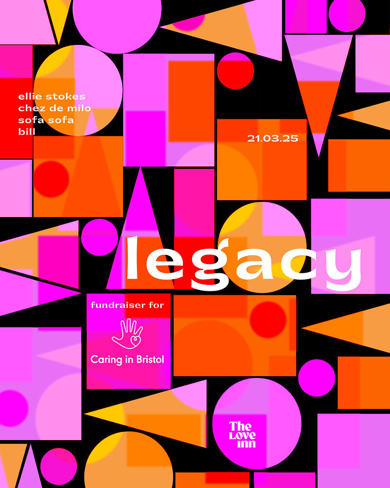 Legacy w/ Bill, Chez de Milo, Ellie Stokes + more at The Love Inn