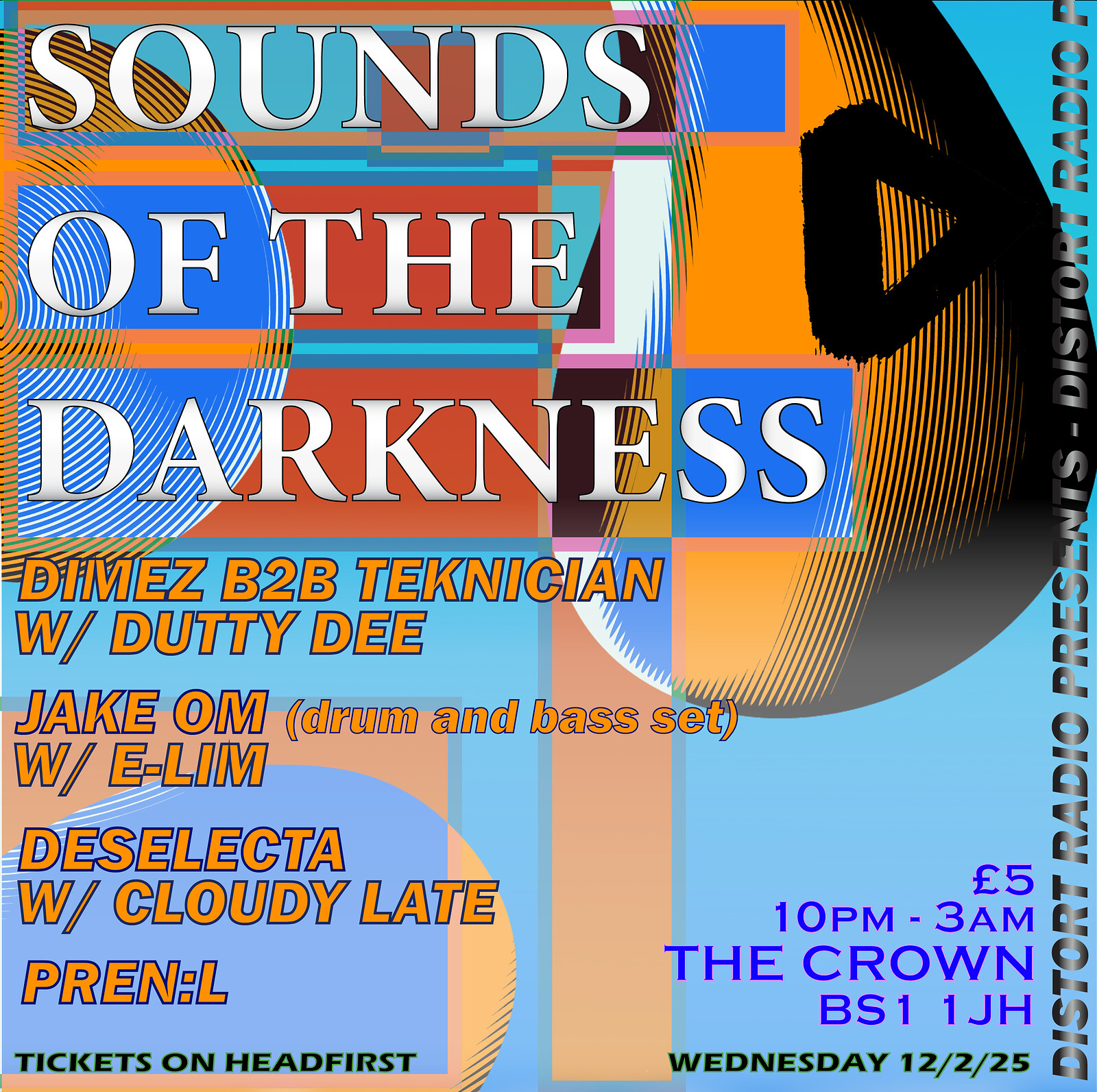 DISTORT RADIO PRESENTS: SOUNDS OF THE DARKNESS at The Crown