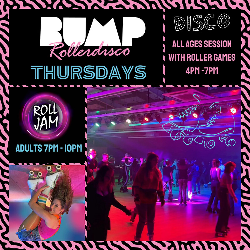 BUMP Rollerdisco Roll Jam Adult Session 7pm - 10pm at BUMP Rollerdisco