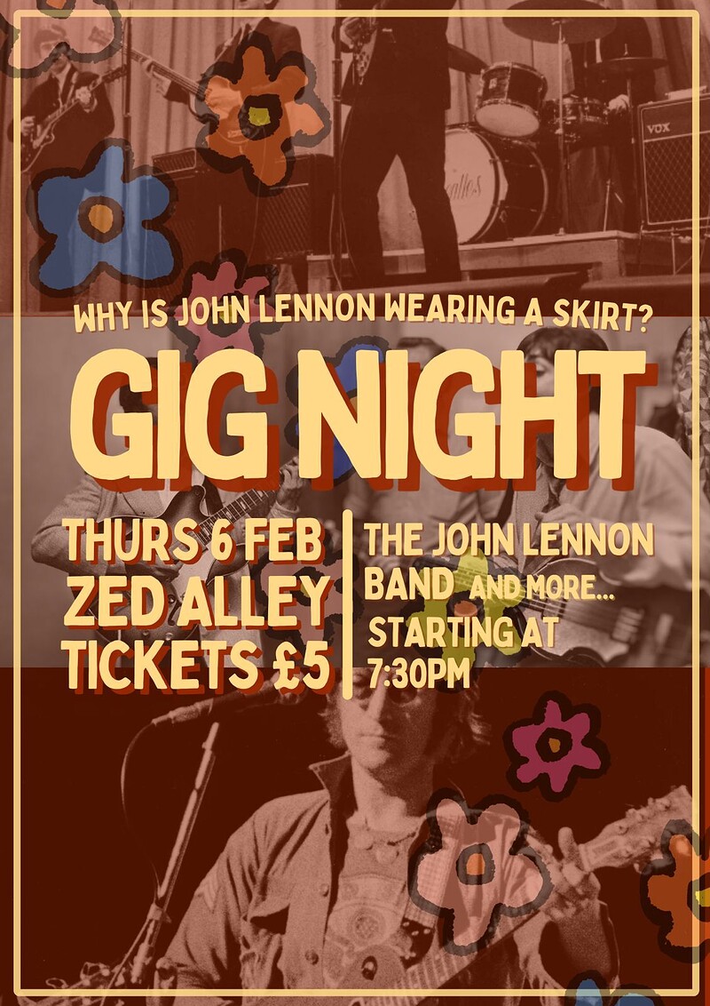 Why is John Lennon Wearing a Skirt? GIG at Zed Alley