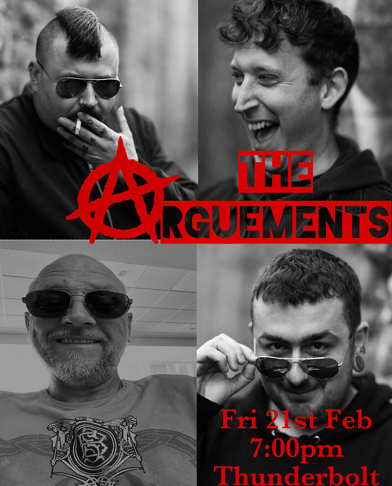 THE ARGUMENTS at The Thunderbolt