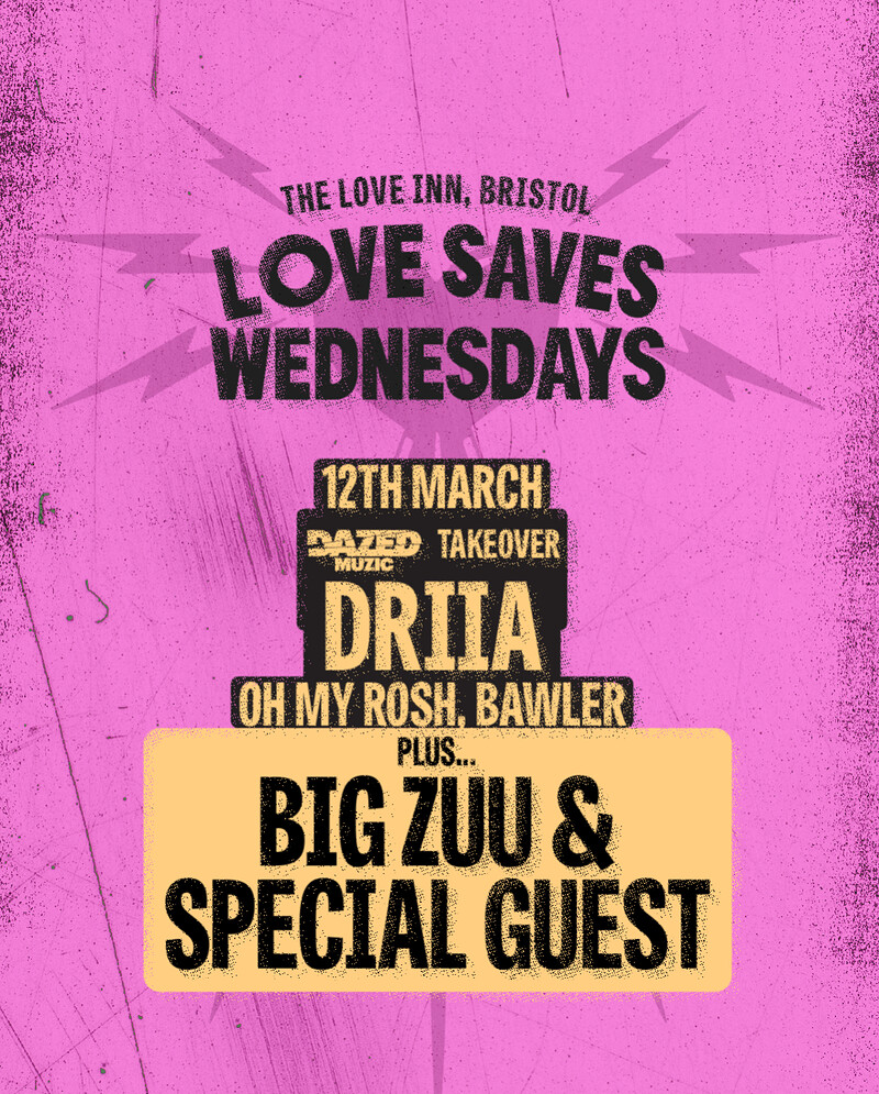 Love Saves Weds w/ Driia, Big Zuu + Special Guest at The Love Inn