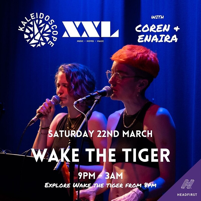 Kaleidoscope XXL - Saturday night with COREN at Wake the tiger