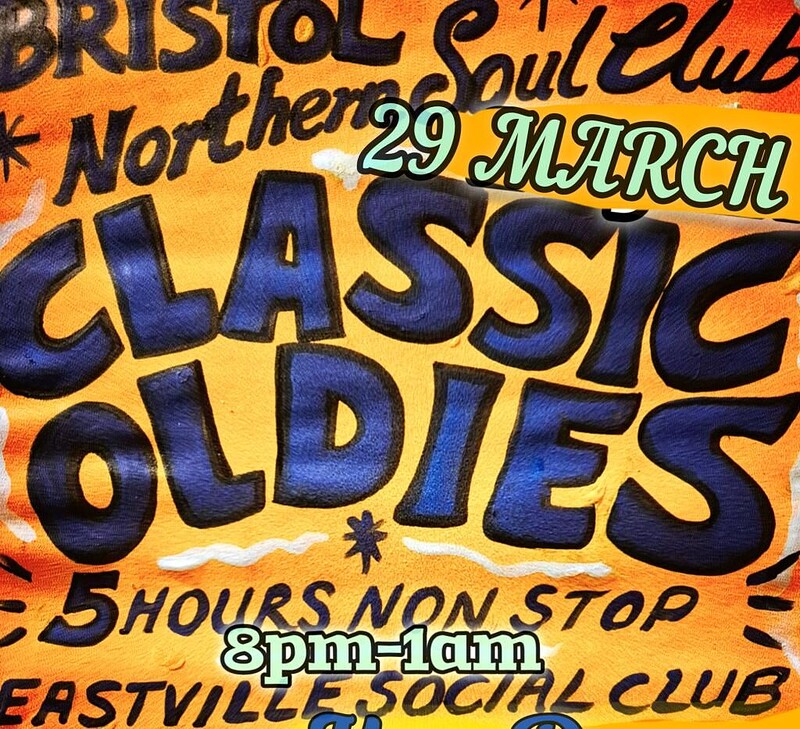 BRISTOL NORTHERN SOUL CLUB CLASSICS NIGHT at Eastville Social Club