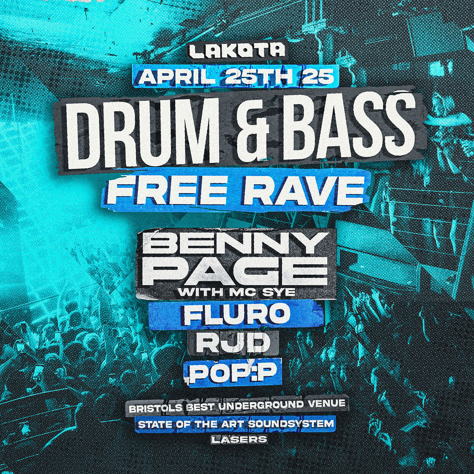DRUM & BASS RAVE: BENNY PAGE at Lakota
