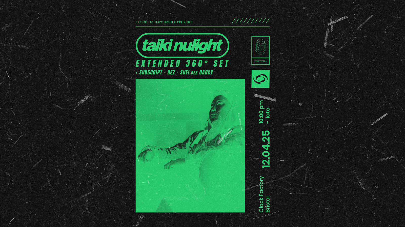 Taiki Nulight  • Bristol at Clock Factory