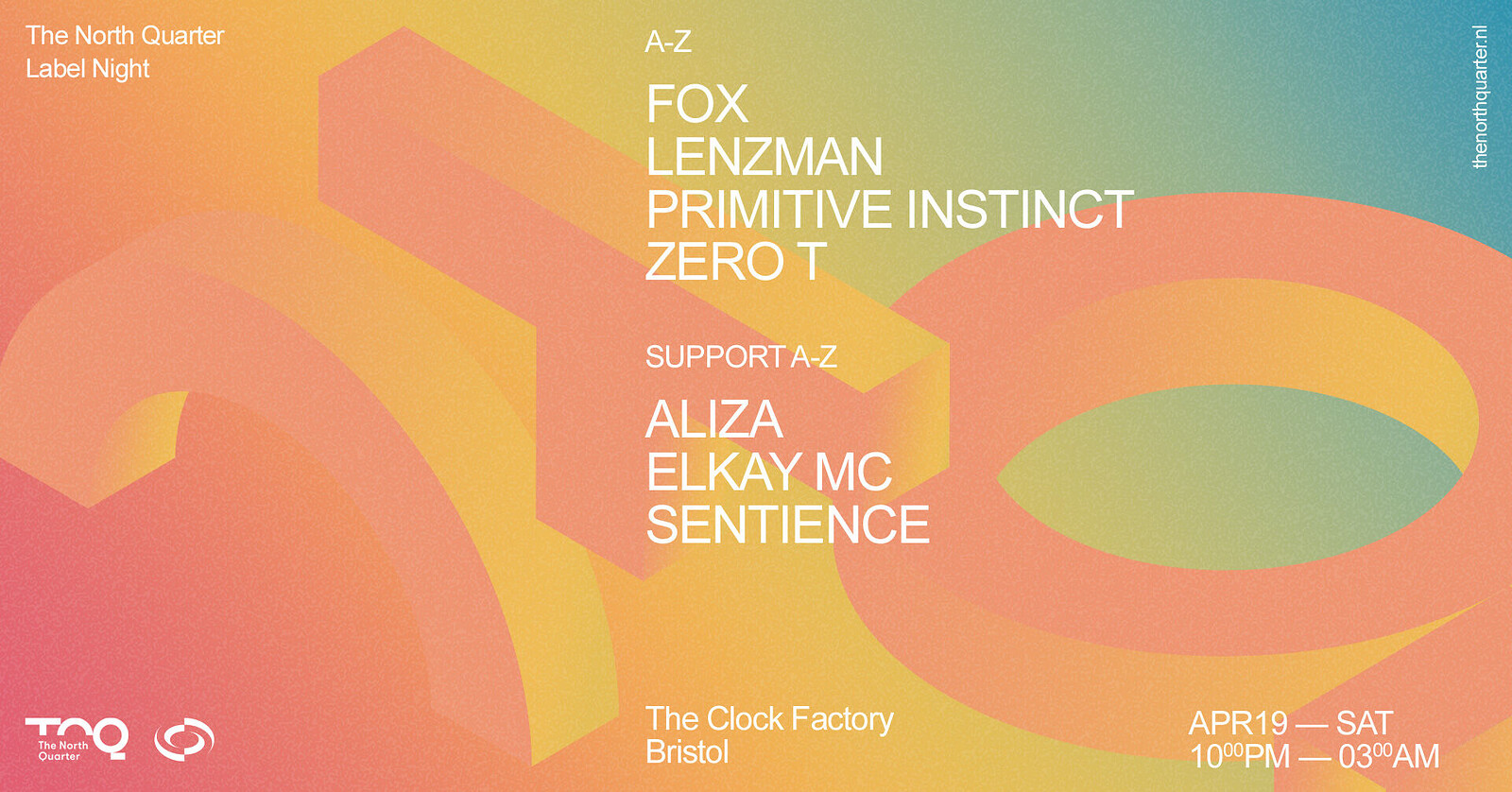 The North Quarter Bristol • Lenzman, Zero T, Fox + at Clock Factory