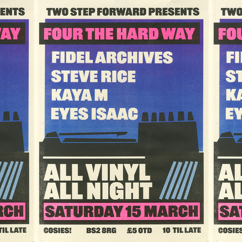 TWO STEP FORWARD: FOUR THE HARD WAY at Cosies