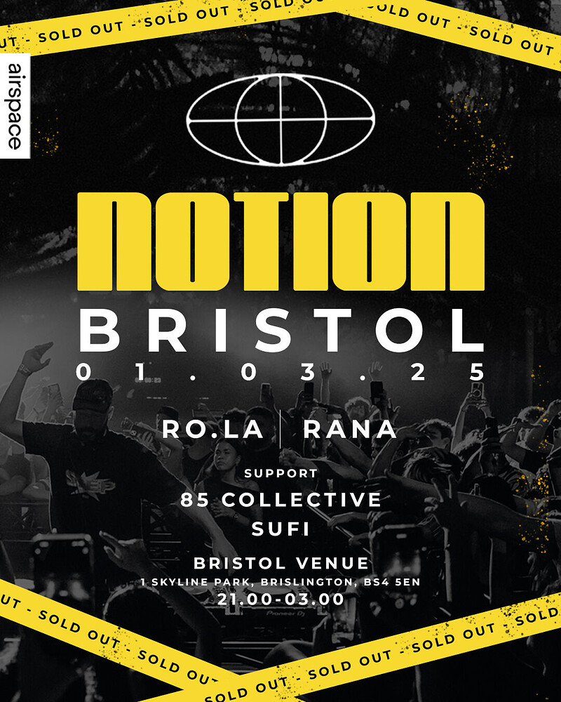 Airspace Presents: NOTION at [secret warehouse] 1 Skyline Park, BS4 5EN