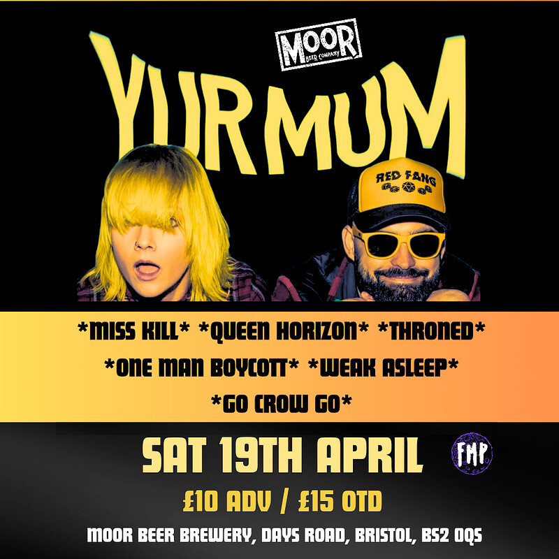 YUR MUM + SIX 'ALL DAYER' at Moor Beer Co