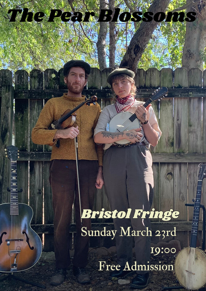 The Pear Blossoms at The Bristol Fringe