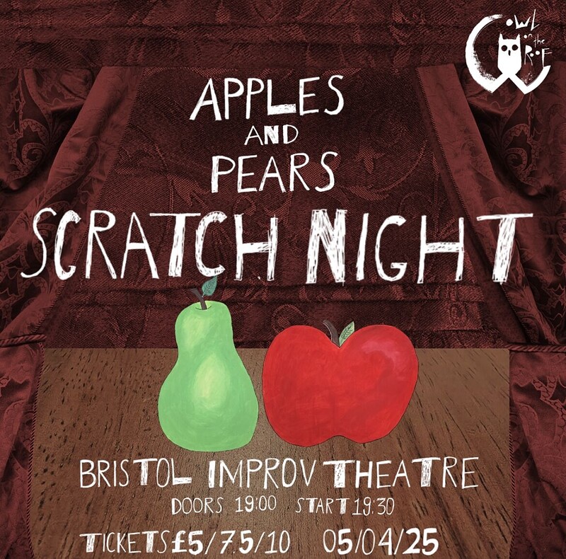 Apples and Pears Scratch Night at The Bristol Improv Theatre