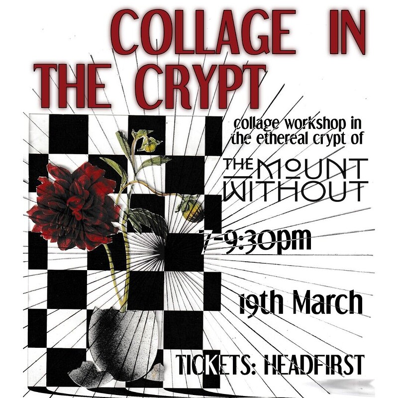 Collage in the Crypt at The Mount Without