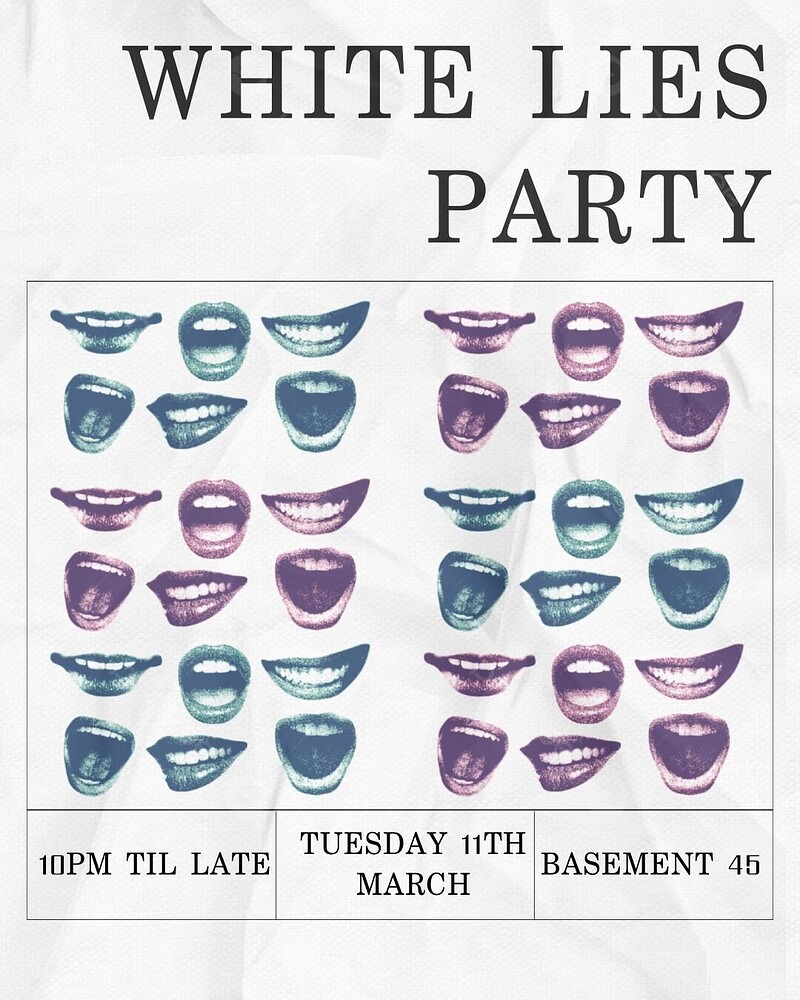 WHITE LIES CLUB NIGHT at Basement 45