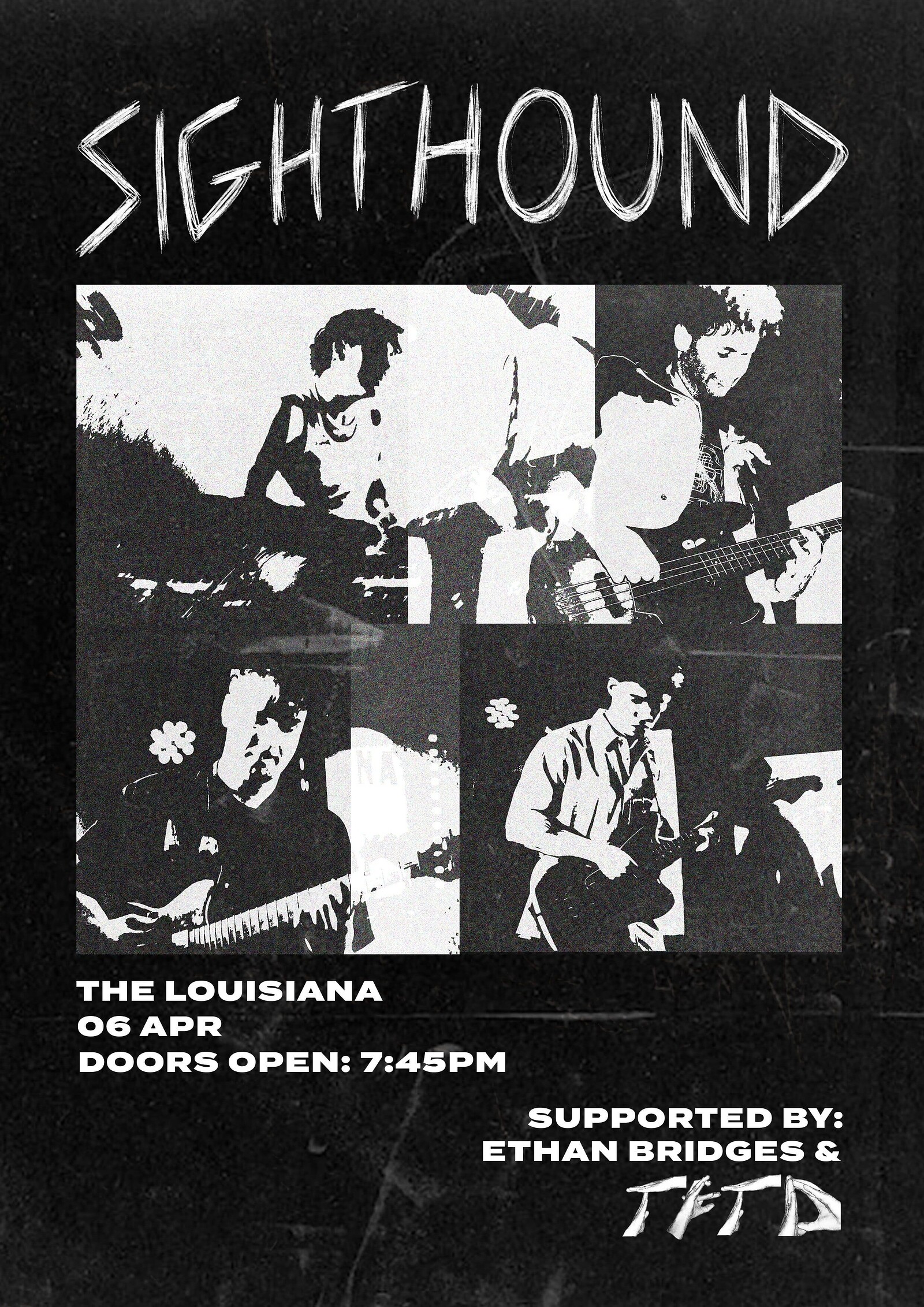 Sighthound + TETD + Ethan Bridges at The Louisiana