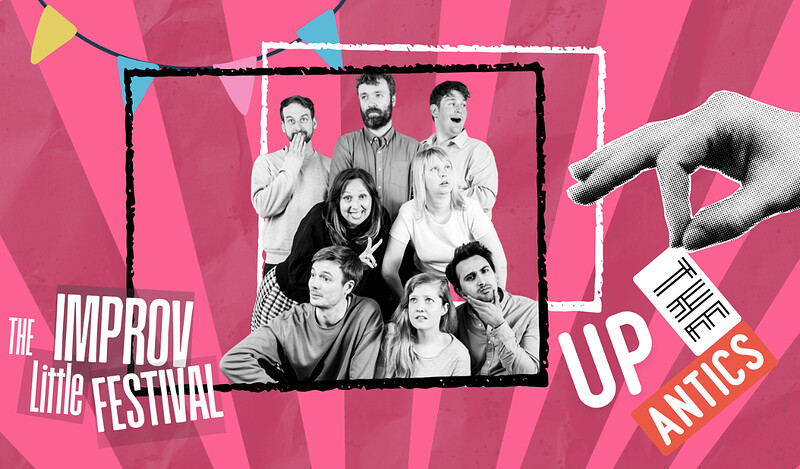 Little Improv Festival: Antics Joke Show at The Bristol Improv Theatre