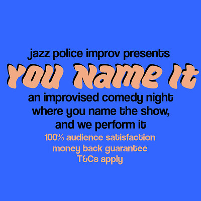 CANCELLED Jazz Police Improv Presents: You Name It at PRSC