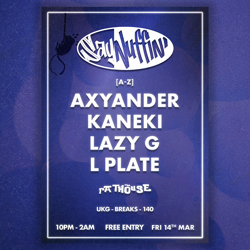 Say Nuffin: L Plate, Lazy G + more at The Mothers Ruin