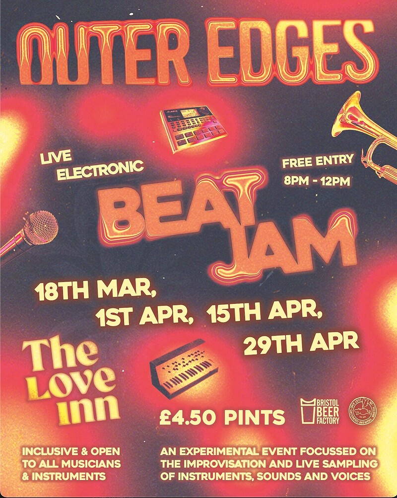 Outer Edges Beat Jam #9 at The Love Inn