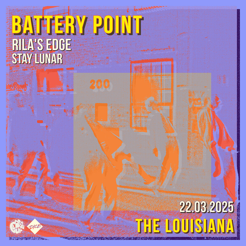 BATTERY POINT + Rila's Edge + Stay Lunar at The Louisiana