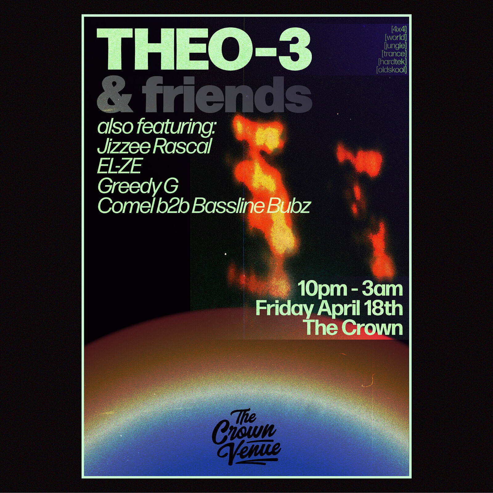 THEO-3 + Friends: Greedy G, EL-ZE + more at The Crown