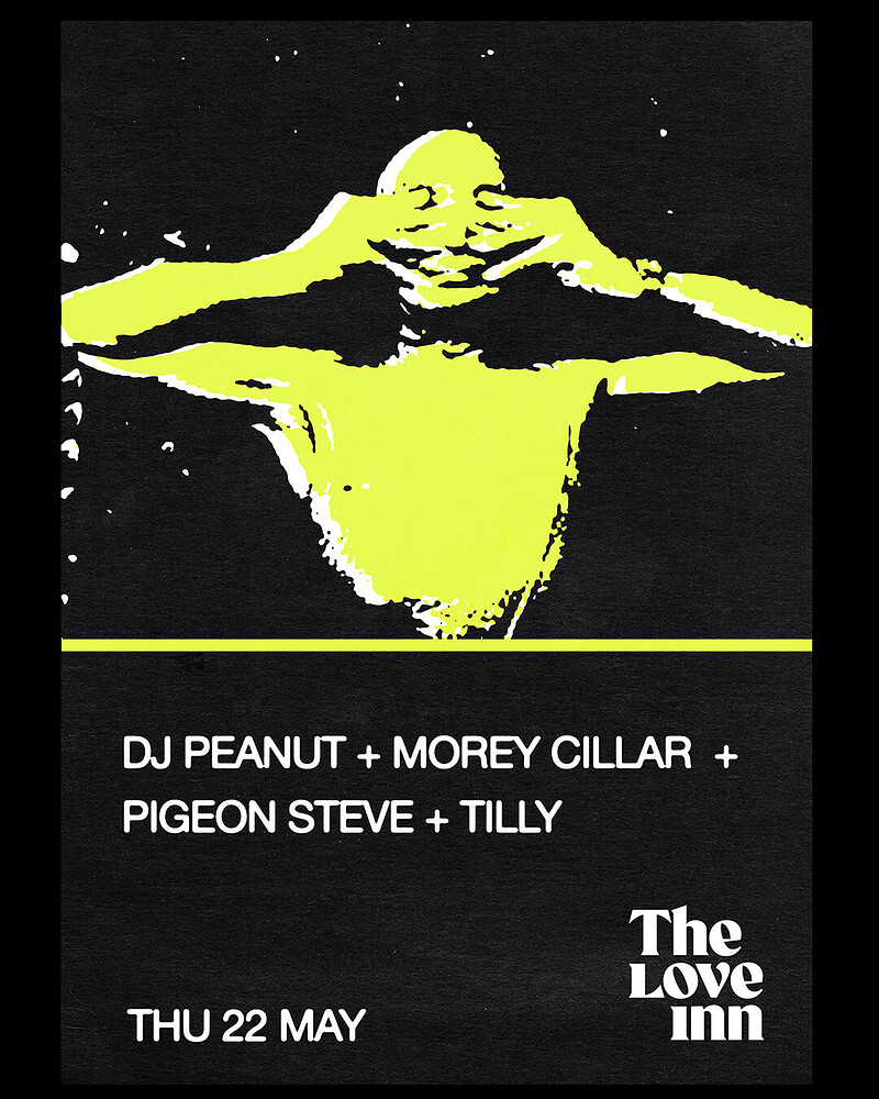 Tilly, Morey Cillar, Pigeon Steve + DJ Peanut at The Love Inn
